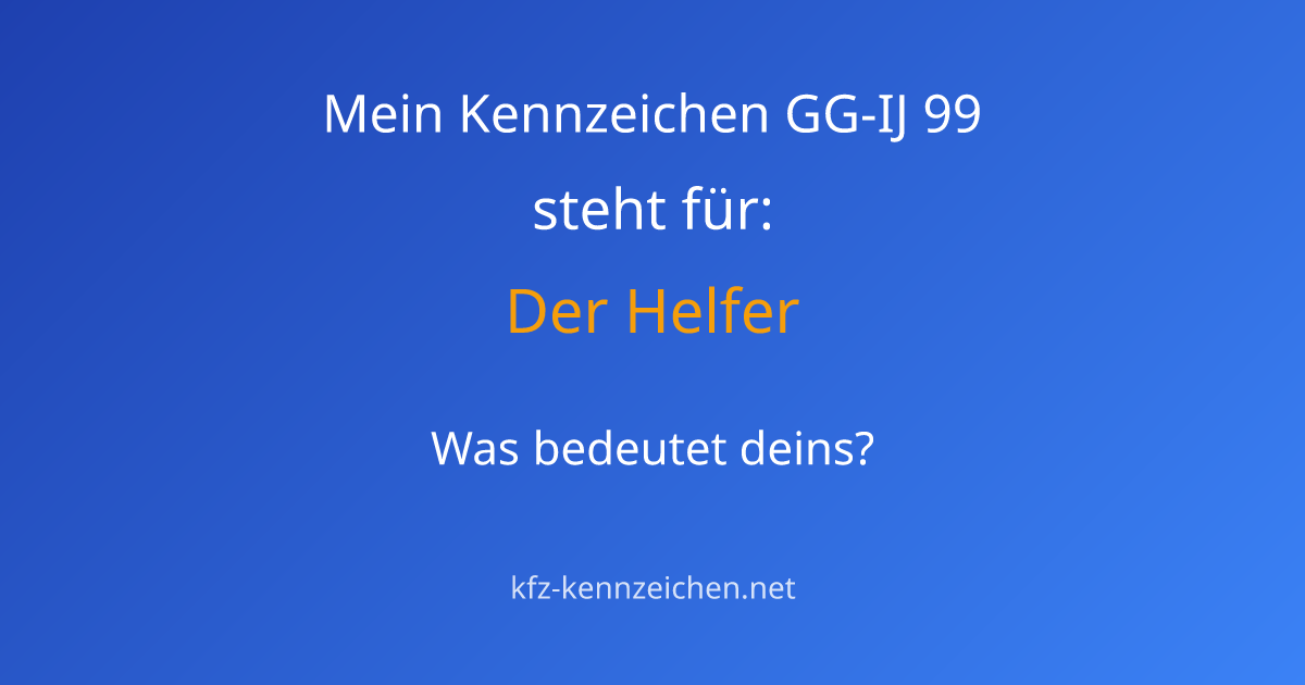 Numerologie-Analyse für Kennzeichen GG-IJ 99