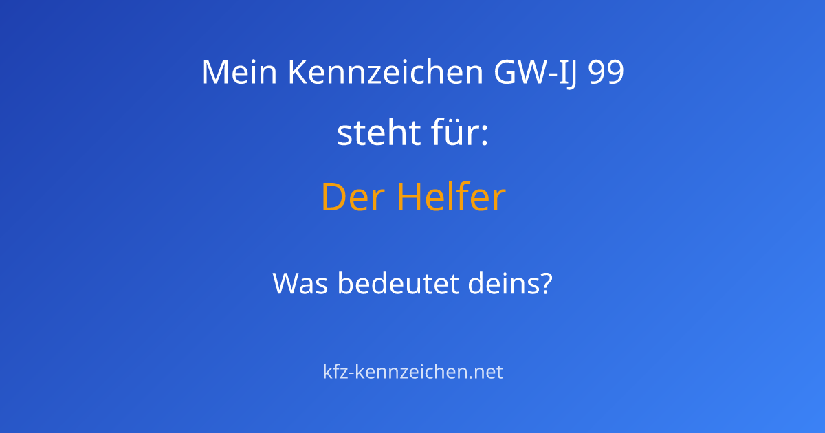 Numerologie-Analyse für Kennzeichen GW-IJ 99