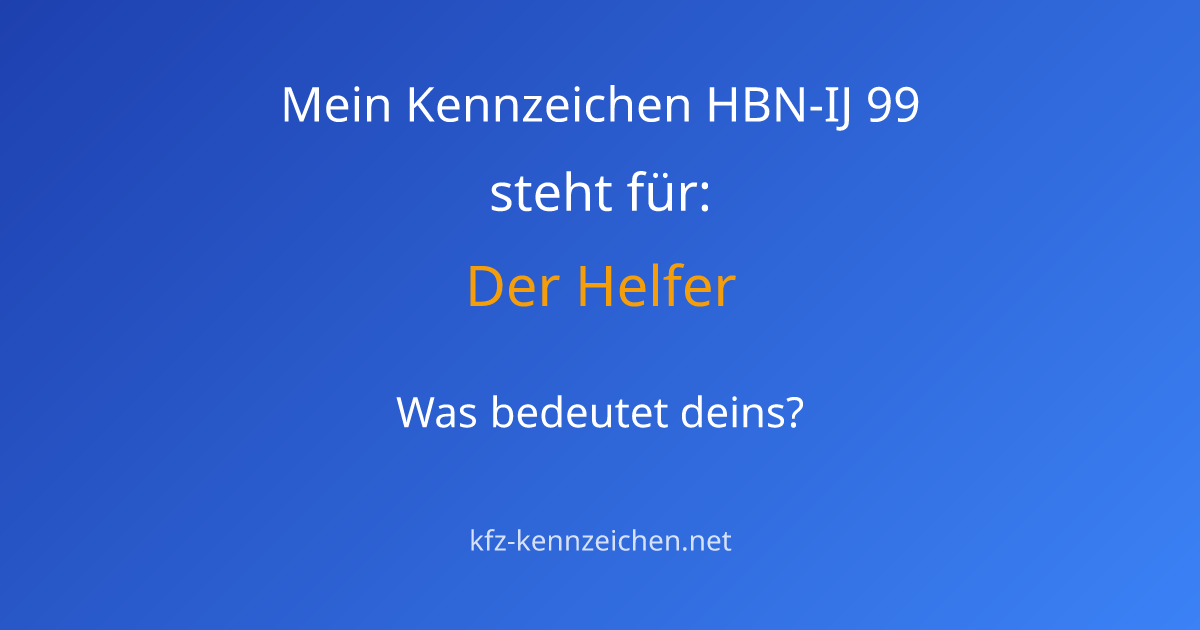Numerologie-Analyse für Kennzeichen HBN-IJ 99