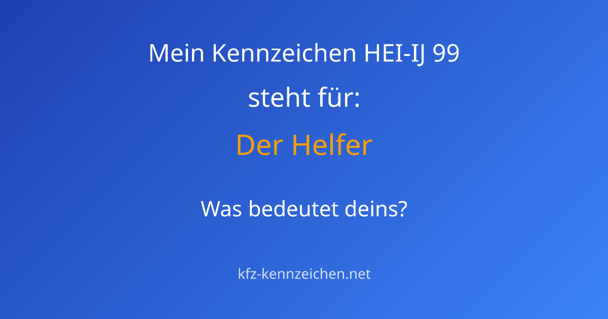 Numerologie-Analyse für Kennzeichen HEI-IJ 99
