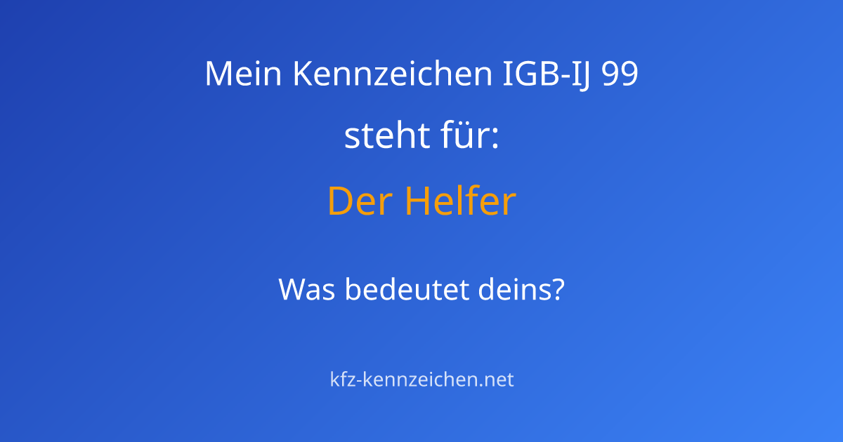 Numerologie-Analyse für Kennzeichen IGB-IJ 99