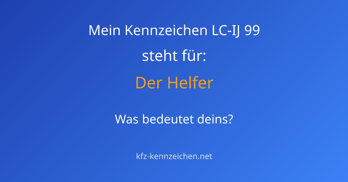 Numerologie-Analyse für Kennzeichen LC-IJ 99