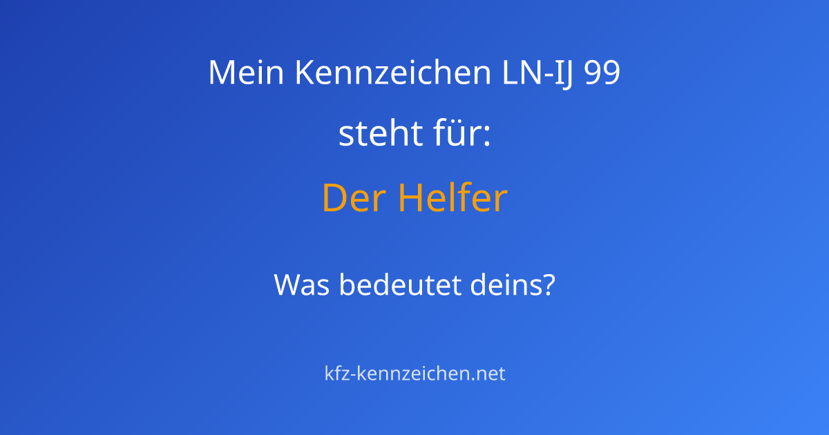Numerologie-Analyse für Kennzeichen LN-IJ 99