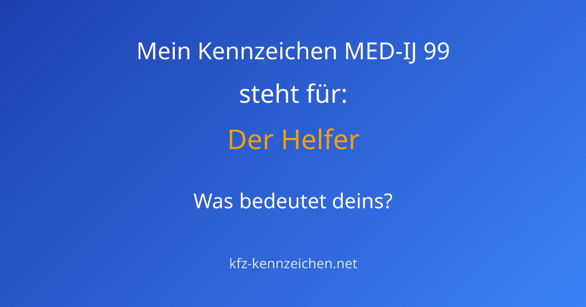 Numerologie-Analyse für Kennzeichen MED-IJ 99