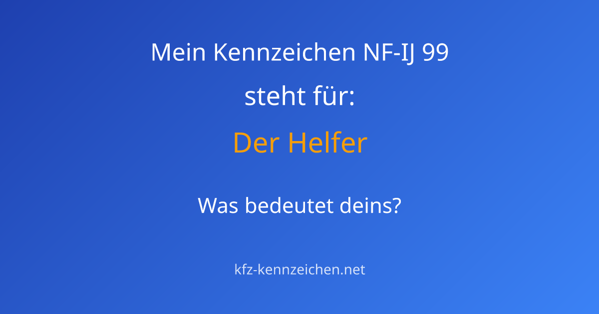 Numerologie-Analyse für Kennzeichen NF-IJ 99
