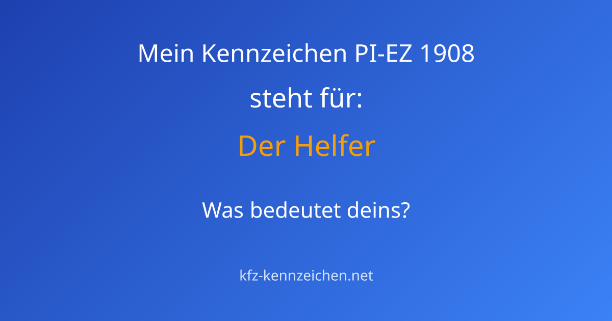 Numerologie-Analyse für Kennzeichen PI-EZ 1908