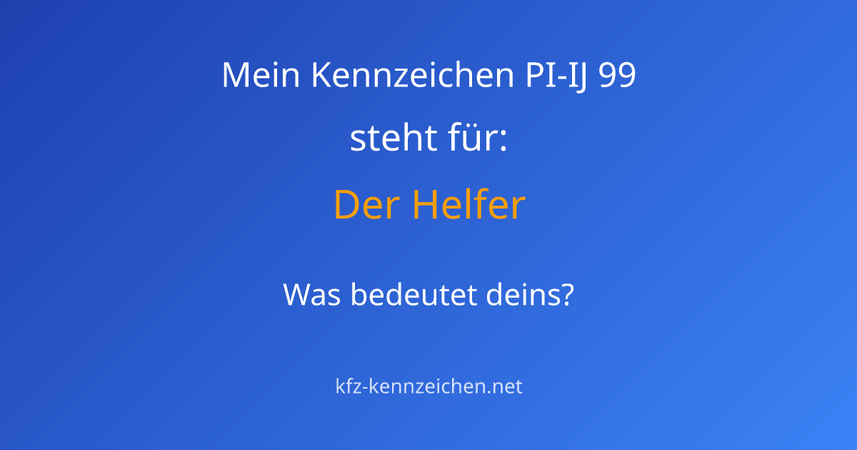 Numerologie-Analyse für Kennzeichen PI-IJ 99