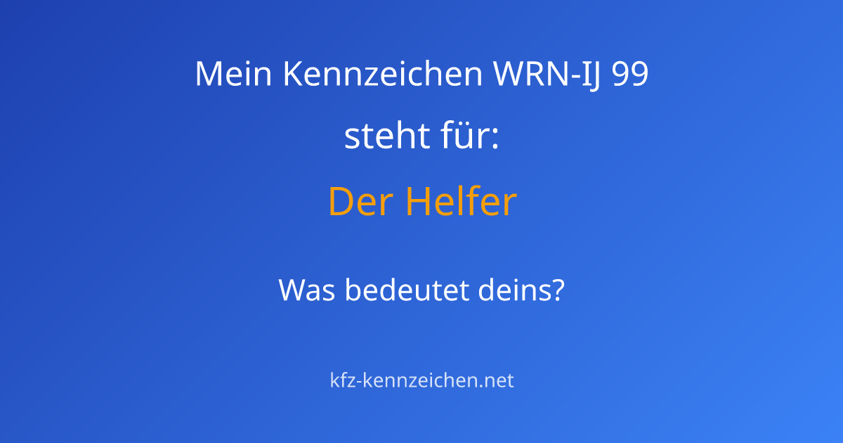 Numerologie-Analyse für Kennzeichen WRN-IJ 99