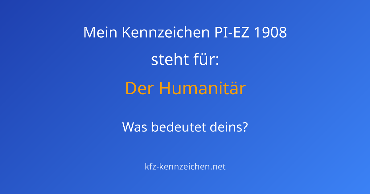 Numerologie-Analyse für Kennzeichen PI-EZ 1908