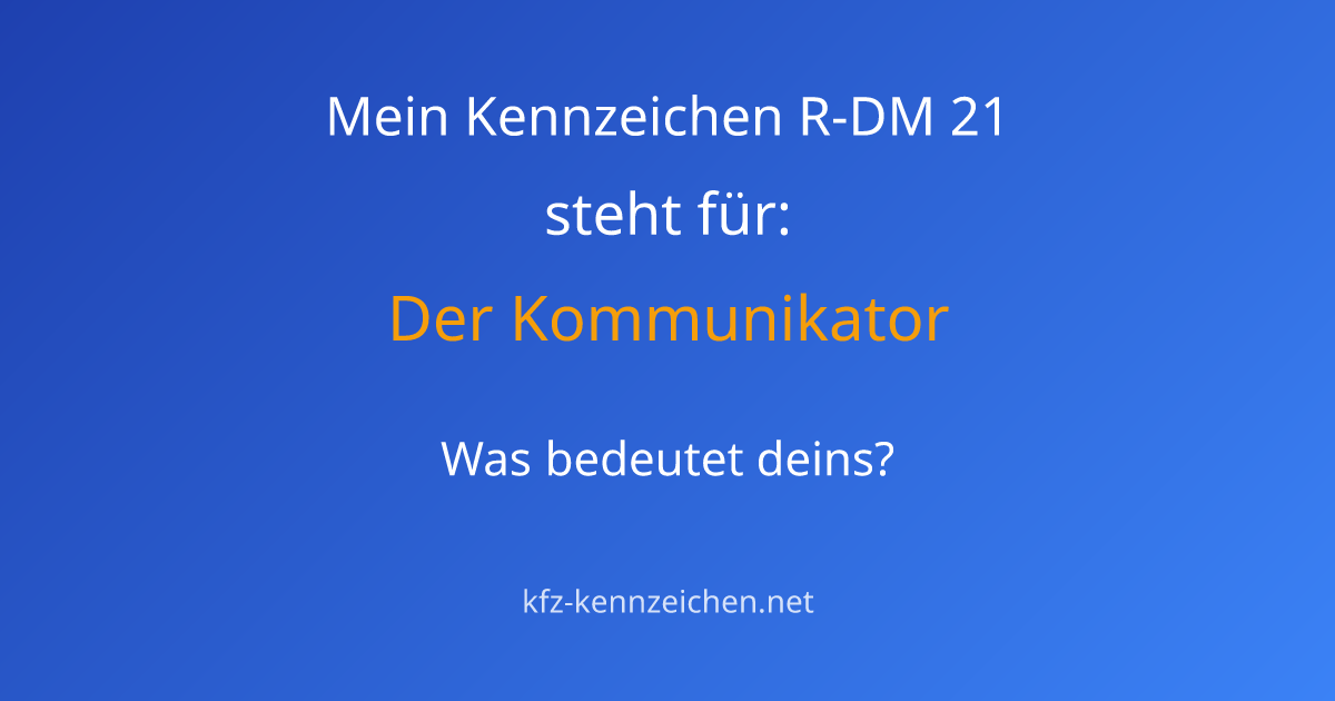 Numerologie-Analyse für Kennzeichen R-DM 21