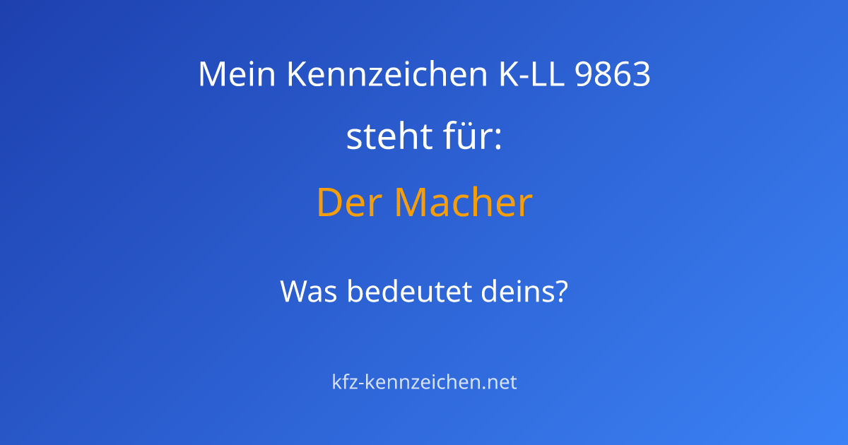 Numerologie-Analyse für Kennzeichen K-LL 9863