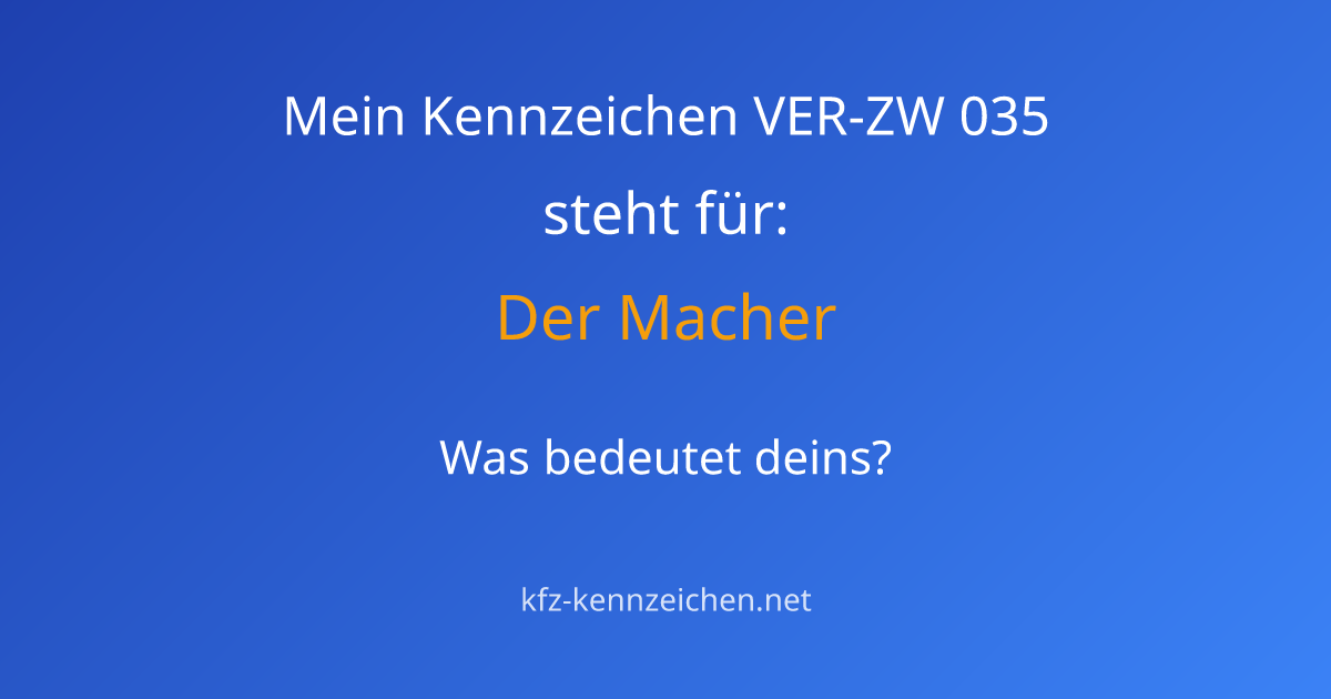 Numerologie-Analyse für Kennzeichen VER-ZW 035